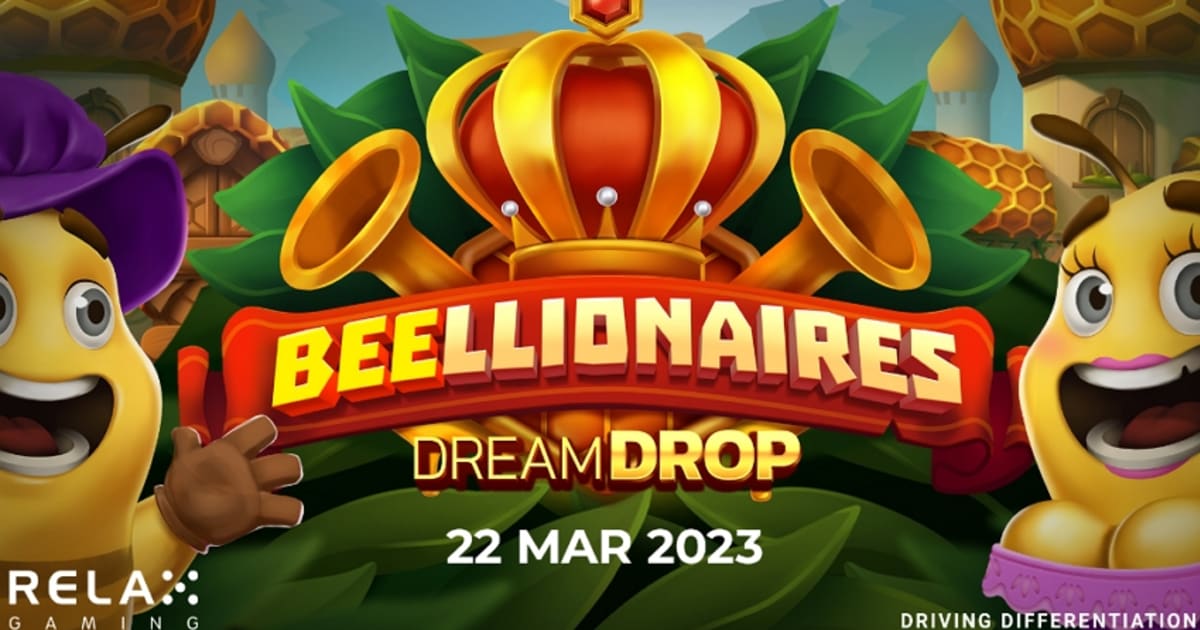 Relax Gaming lanÃ§a Beelionaires Dream Drop com pagamento de 10.000x